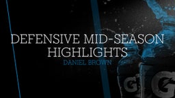 Defensive Mid-Season Highlights