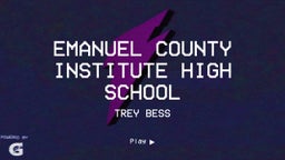 Trey Bess's highlights Emanuel County Institute High School