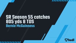 SR Season 55 catches 805 yds 8 TDS