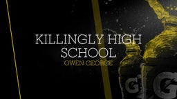 Owen George's highlights Killingly High School