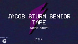 Jacob Sturm Senior Tape
