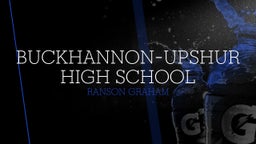 Ranson Graham's highlights Buckhannon-Upshur High School
