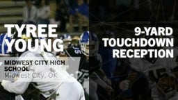 Tyree Young's highlights 9-yard Touchdown Reception vs Stillwater 
