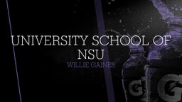 Willie Gaines's highlights University School of NSU