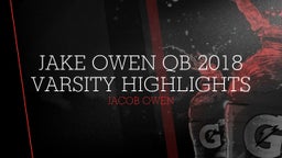 Jake Owen QB 2018 Mid Year Highlights