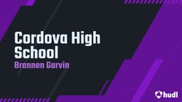 Brennen Garvin's highlights Cordova High School
