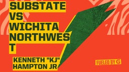 Substate vs Wichita Northwest