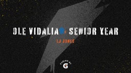 Ole Vidalia?? Senior Year