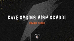 Bradey Loder's highlights Cave Spring High School