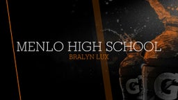 Bralyn Lux's highlights Menlo High School