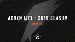 Aydyn Litz - 2019 Season