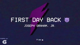 Joseph Graham, jr.'s highlights First day back ??
