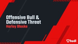Offensive Bull & Defensive Threat