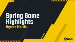 Bryson Martin's highlights Spring Game Highlights