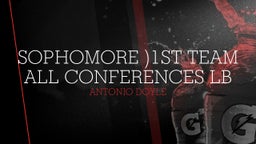 SOPHOMORE )1st team all conferences LB 