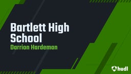 Darrion Hardeman's highlights Bartlett High School