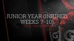 Junior Year (injured weeks 7-10)