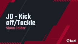 JD - Kick off/Tackle