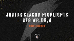 Junior Season Highlights #8 Wr,Db,K
