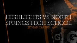 Ze'vian Capers's highlights Highlights vs North Springs High School