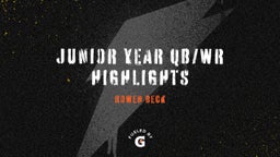 Junior Year QB/WR Highlights 