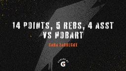Sara Zabrecky's highlights 14 points, 5 rebs, 4 asst vs Hobart