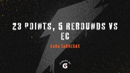 Sara Zabrecky's highlights 23 Points, 5 rebounds vs EC