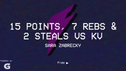 Sara Zabrecky's highlights 15 points, 7 rebs & 2 steals vs KV