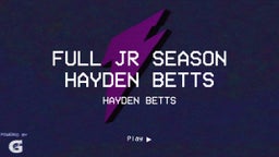 Full Jr season Hayden Betts