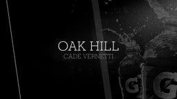 Cade Vernetti's highlights Oak Hill