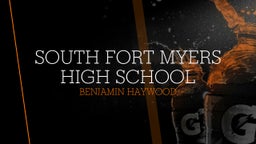 Benjamin Haywood's highlights South Fort Myers High School