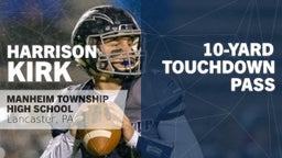 10-yard Touchdown Pass vs Central Dauphin East 