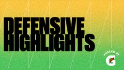 Defensive Highlights 