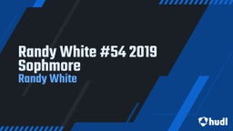 Randy White #54 2019 Sophmore