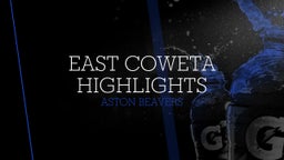 Aston Beavers's highlights East Coweta Highlights