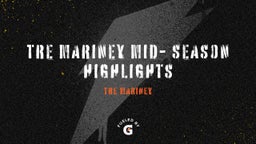 TRE MARINEY MID- SEASON highlights