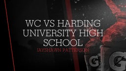Jayshawn Patterson's highlights WC VS Harding University High School