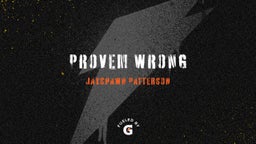 Jayshawn Patterson's highlights Provem wrong