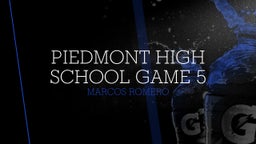 Marcos Romero's highlights Piedmont High School Game 5