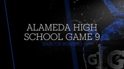 Marcos Romero's highlights Alameda High School Game 9