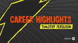 Career Highlights 