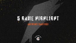 5 Game Highlight