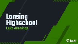 Luke Jennings's highlights Lansing Highschool 