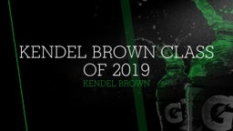 Kendel Brown Class of 2019