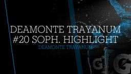 Deamonte Trayanum #20 Soph. Highlight