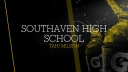 Tahj Milson's highlights Southaven High School