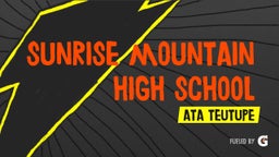 Ata Teutupe's highlights Sunrise Mountain High School