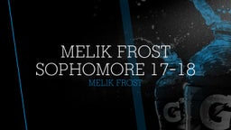 Melik Frost Sophomore 17-18