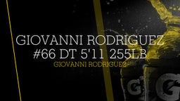 Giovanni Rodriguez #66 DT 5'11 255LB