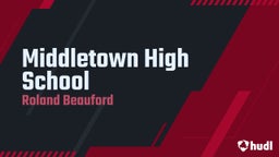 Roland Beauford's highlights Middletown High School